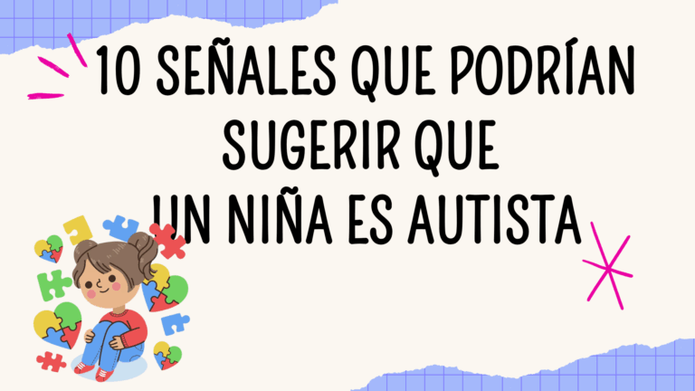 Autismo en mujeres: 10 señales que debes reconocer temprano