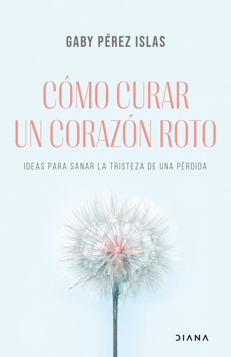 Cómo curar un corazón roto: pasos para un corazón sanando