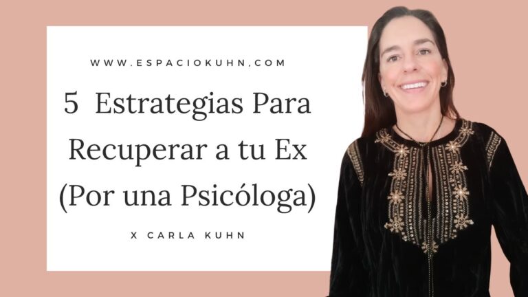 Cómo puedo recuperar a mi ex Estrategias efectivas