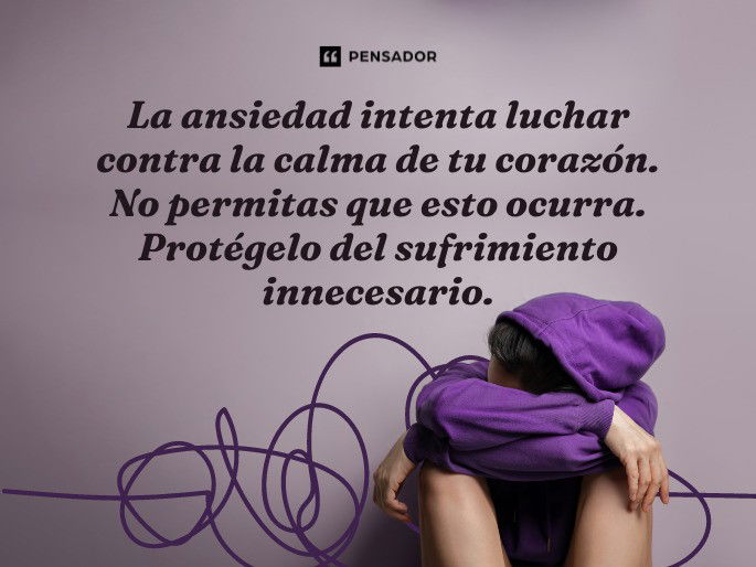 Cuales son las 10 mejores frases para superar la ansiedad