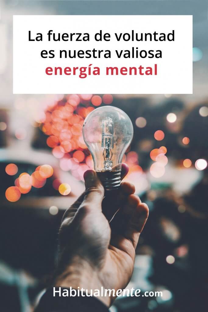 Cuáles son los errores que debilitan tu fuerza mental