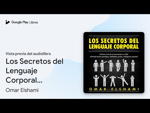 Cuáles son los secretos del lenguaje corporal ancestral