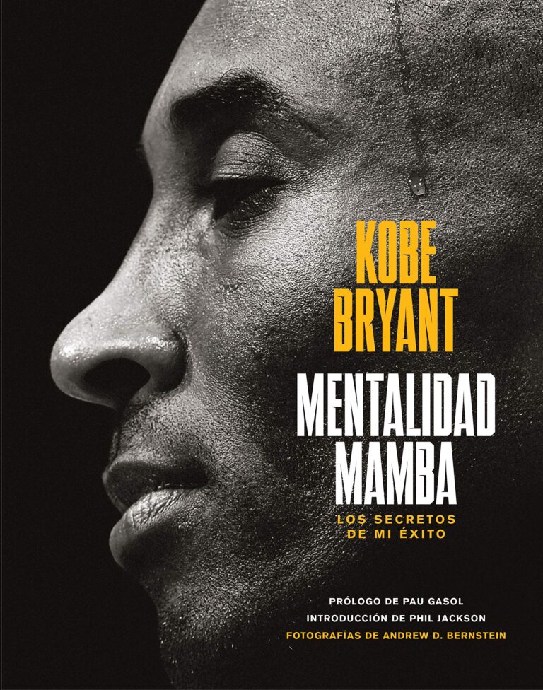 Mentalidad Mamba: La Filosofía de Éxito y Superación Personal