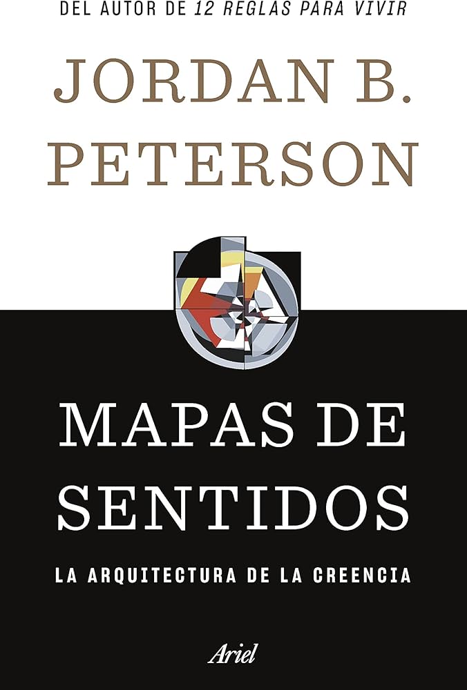 Peterson: Explorando los Mapas de Significado en la Vida
