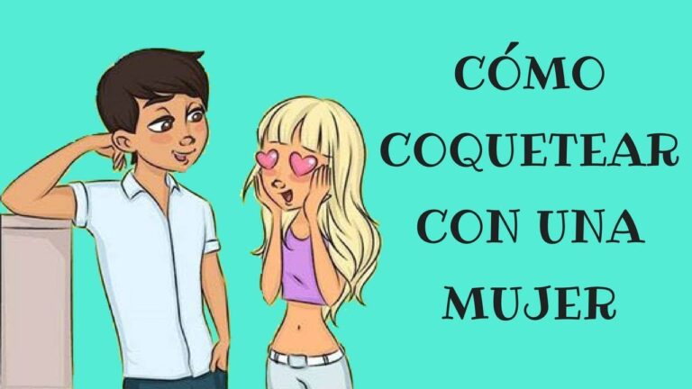 Qué es el coqueteo y cómo hacerlo correctamente