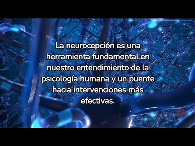 Qué es la neurocepción y su impacto en la vida diaria