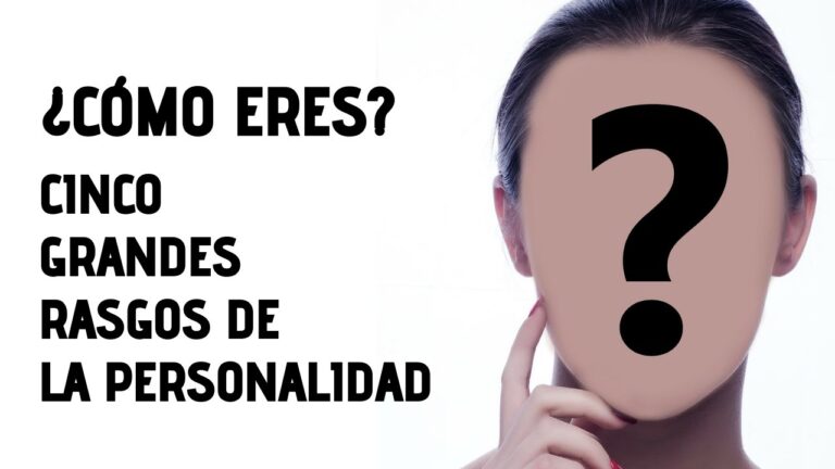 Test de personalidad de los 5 grandes: Descubre tus rasgos de personalidad